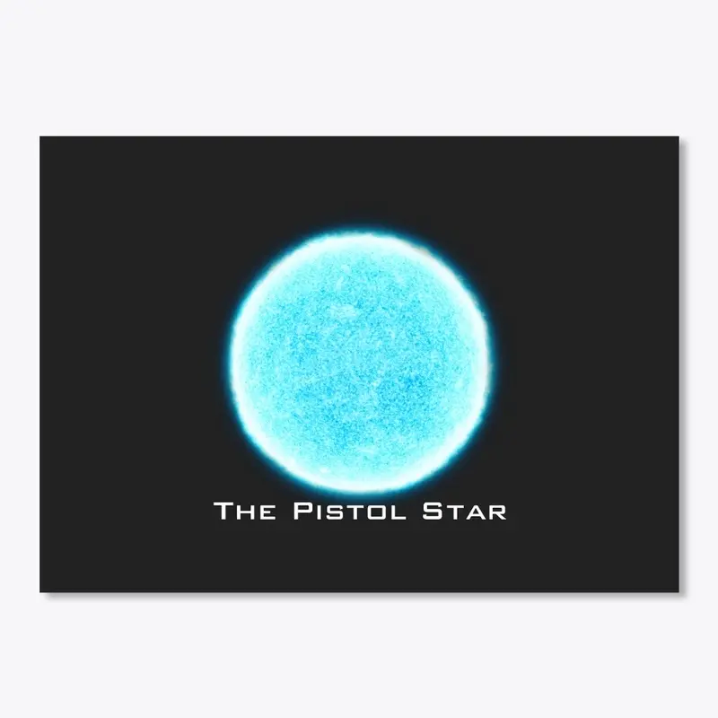 The Pistol Star